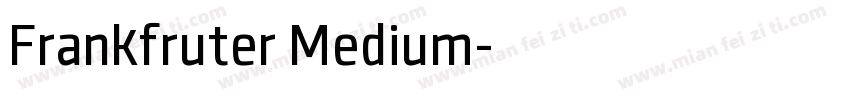 Frankfruter Medium字体转换